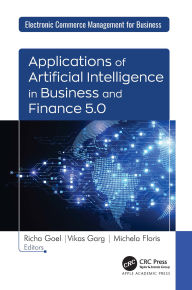 Title: Applications of Artificial Intelligence in Business and Finance 5.0, Author: Richa Goel