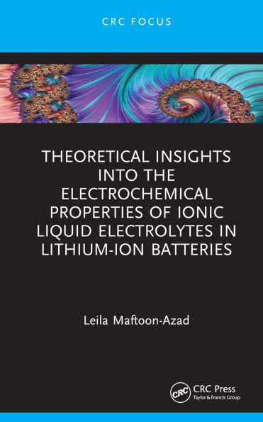 Theoretical Insights into the Electrochemical Properties of Ionic Liquid Electrolytes in Lithium-Ion Batteries