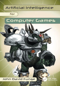 Title: Artificial Intelligence for Computer Games: An Introduction, Author: John David Funge