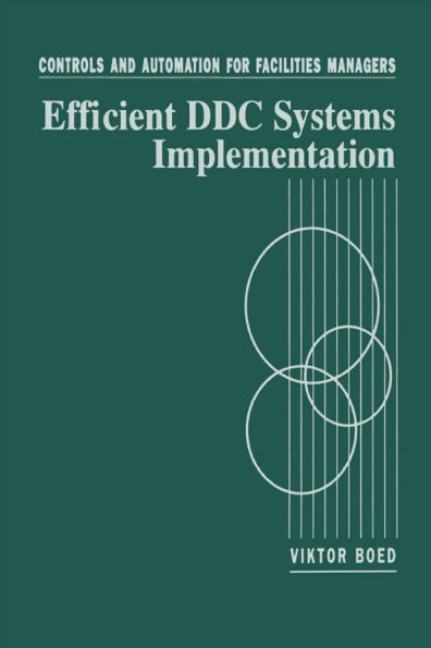 Controls and Automation for Facilities Managers: Efficient DDC Systems Implementation