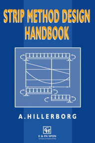 Title: Strip Method Design Handbook, Author: A. Hillerborg