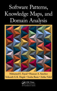 Title: Software Patterns, Knowledge Maps, and Domain Analysis, Author: Mohamed E. Fayad