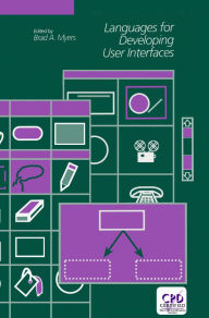 Title: Languages for Developing User Interfaces, Author: Brad A. Myers