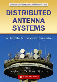 Title: Distributed Antenna Systems: Open Architecture for Future Wireless Communications, Author: Yan Zhang