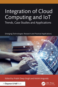 Title: Integration of Cloud Computing and IoT: Trends, Case Studies and Applications, Author: Prabh Deep Singh
