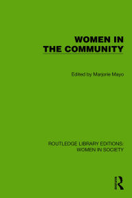 Title: Women in the Community, Author: Marjorie Mayo