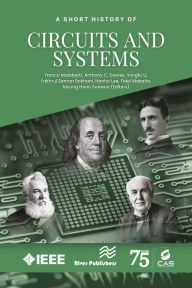 Title: A Short History of Circuits and Systems, Author: Franco Maloberti