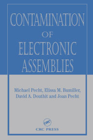 Title: Contamination of Electronic Assemblies, Author: Elissa M. Bumiller