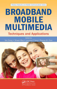 Title: Broadband Mobile Multimedia: Techniques and Applications, Author: Yan Zhang
