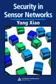 Title: Security in Sensor Networks, Author: Yang Xiao