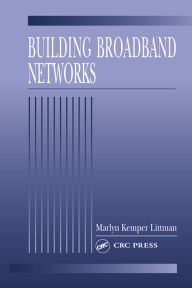 Title: Building Broadband Networks, Author: Marlyn Kemper Littman