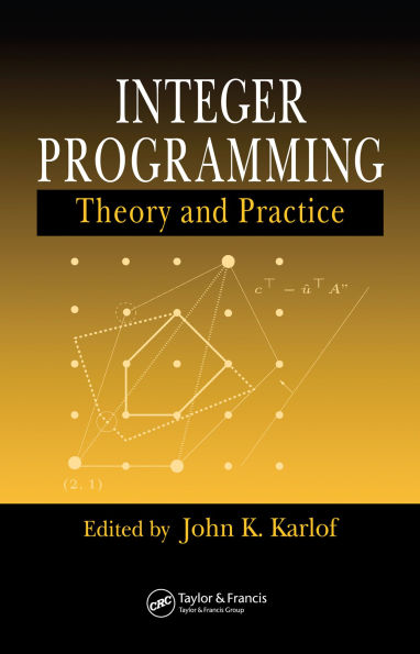 Integer Programming: Theory and Practice