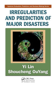 Title: Irregularities and Prediction of Major Disasters, Author: Yi Lin