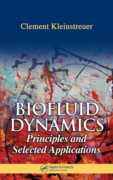 Biofluid Dynamics: Principles and Selected Applications