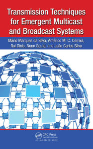 Title: Transmission Techniques for Emergent Multicast and Broadcast Systems, Author: Mario Marques da Silva
