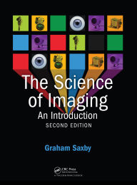 Title: The Science of Imaging, Author: Graham Saxby