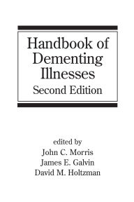 Title: Handbook of Dementing Illnesses, Author: John Morris