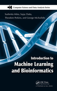Title: Introduction to Machine Learning and Bioinformatics, Author: Sushmita Mitra