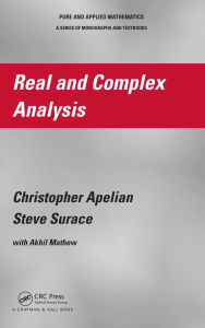 Title: Real and Complex Analysis, Author: Christopher Apelian