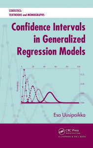 Title: Confidence Intervals in Generalized Regression Models, Author: Esa Uusipaikka
