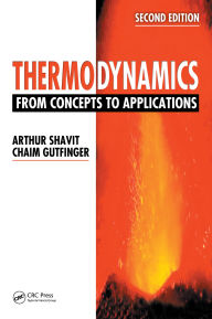 Title: Thermodynamics: From Concepts to Applications, Second Edition, Author: Arthur Shavit