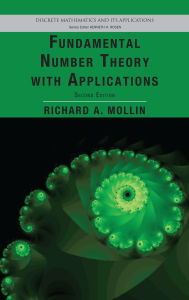 Title: Fundamental Number Theory with Applications, Author: Richard A. Mollin