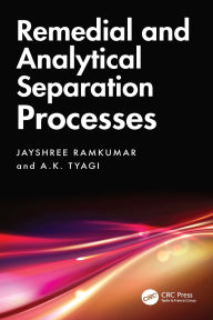 Title: Remedial and Analytical Separation Processes, Author: Jayshree Ramkumar