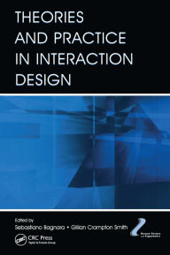 Title: Theories and Practice in Interaction Design, Author: Sebastiano Bagnara
