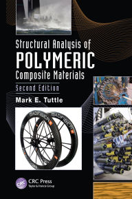 Title: Structural Analysis of Polymeric Composite Materials, Author: Mark E. Tuttle