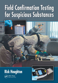 Title: Field Confirmation Testing for Suspicious Substances, Author: Rick Houghton