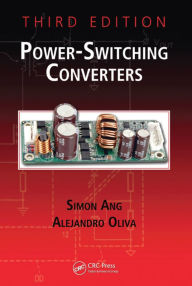 Title: Power-Switching Converters, Author: Simon Ang