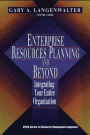 Enterprise Resources Planning and Beyond: Integrating Your Entire Organization