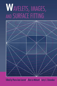 Title: Wavelets, Images, and Surface Fitting, Author: Pierre-Jean Laurent