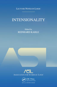 Title: Intensionality: Lecture Notes in Logic 22, Author: Reinhard Kahle