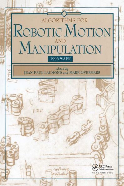 Algorithms for Robotic Motion and Manipulation: WAFR 1996