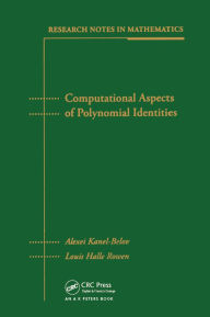 Title: Computational Aspects of Polynomial Identities, Author: Alexei Kanel-Belov