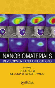 Title: Nanobiomaterials: Development and Applications, Author: Dong Yi