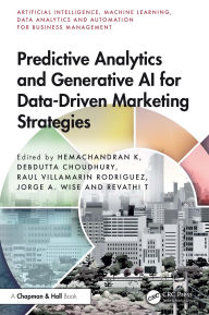 Title: Predictive Analytics and Generative AI for Data-Driven Marketing Strategies, Author: Hemachandran K