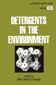 Title: Detergents and the Environment, Author: Milan Johann Schwuger