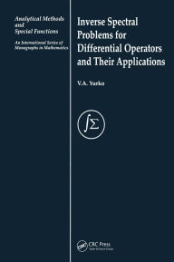 Title: Inverse Spectral Problems for Linear Differential Operators and Their Applications, Author: V A Yurko