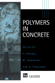 Title: Polymers in Concrete, Author: Y. Ohama