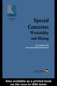 Title: Special Concretes - Workability and Mixing, Author: P.J.M. Bartos