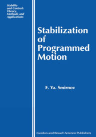 Title: Stabilization of Programmed Motion, Author: E Ya Smirnov