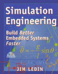 Title: Simulation Engineering: Build Better Embedded Systems Faster, Author: Jim Ledin