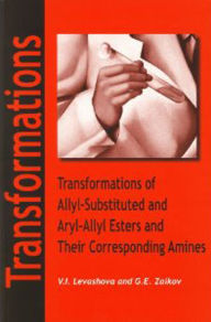 Title: Transformations of Allyl-Substituted and Aryl-Allyl Esters and Their Corresponding Amines, Author: Levashova
