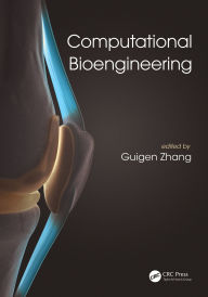 Title: Computational Bioengineering, Author: Guigen Zhang