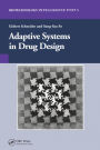 Adaptive Systems in Drug Design