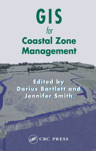 Title: GIS for Coastal Zone Management, Author: Darius Bartlett