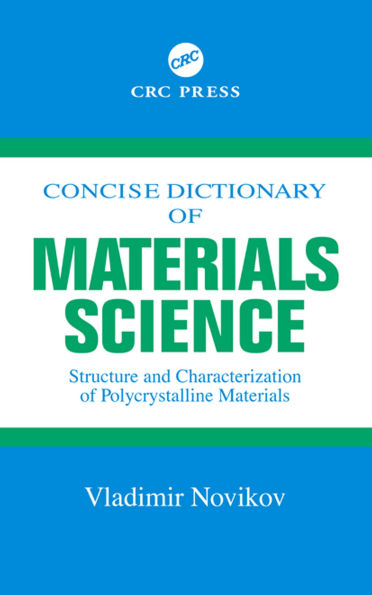 Concise Dictionary of Materials Science: Structure and Characterization of Polycrystalline Materials