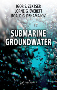 Title: Submarine Groundwater, Author: Igor S. Zektser